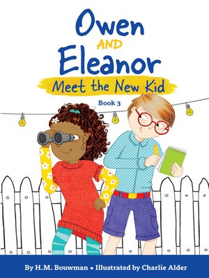 cover image of Owen and Eleanor Meet the New Kid